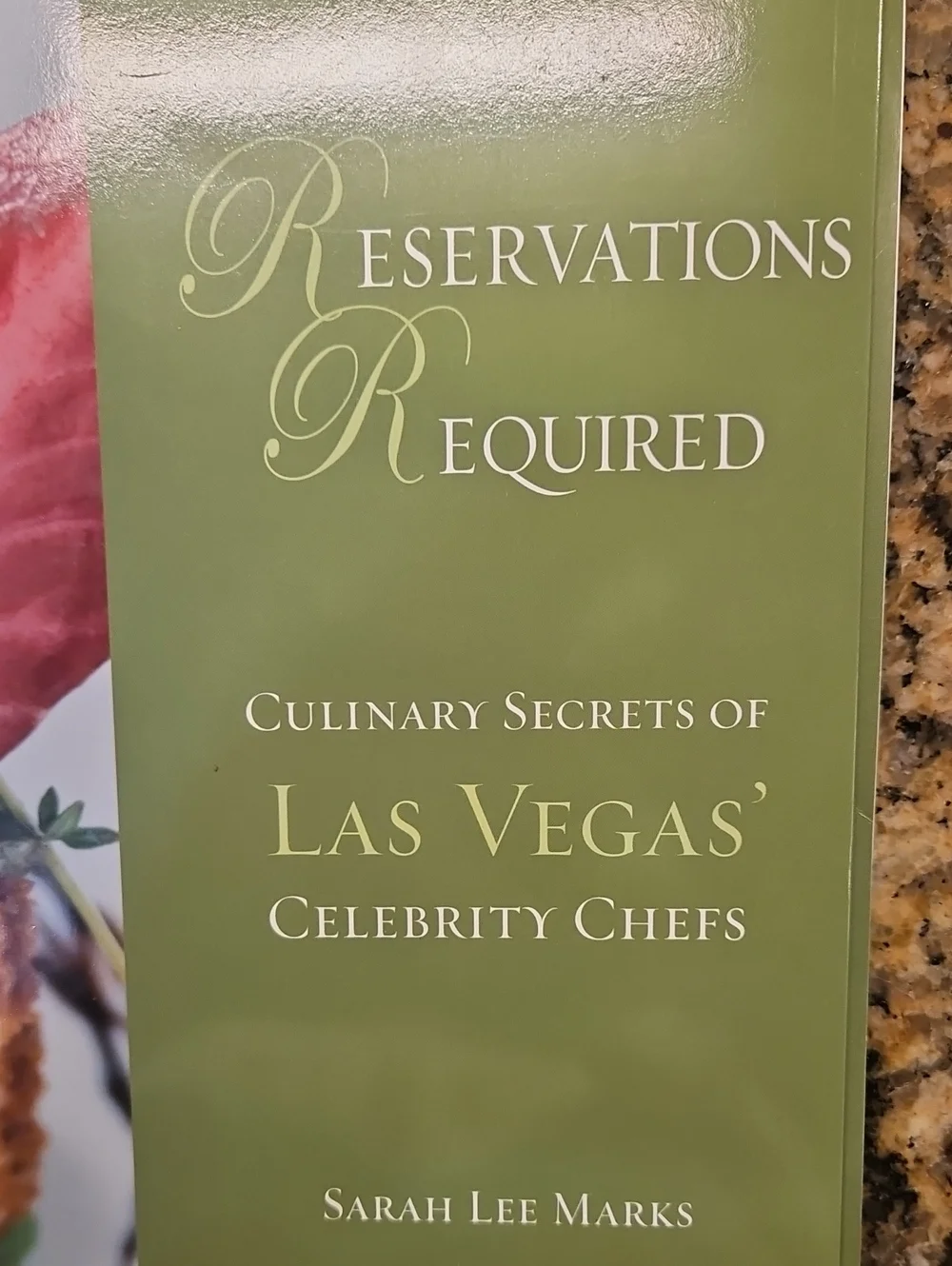 Reservations Required Culinary Secrets Of Las Vegas Celebrity Chefs 161 Pages